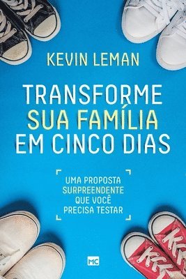 Transforme sua famlia em cinco dias 1