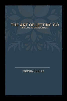 The Art of Letting Go 1