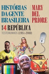 bokomslag Histrias da gente brasileira - Repblica