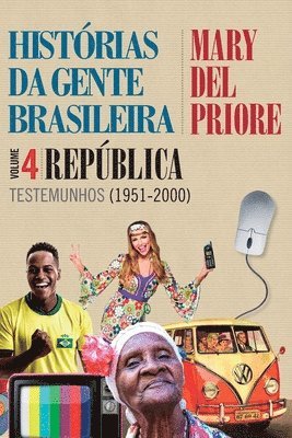 Histrias da gente brasileira - Repblica 1