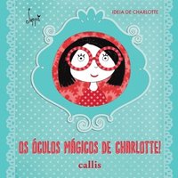 bokomslag Os Óculos Mágicos de Charlotte