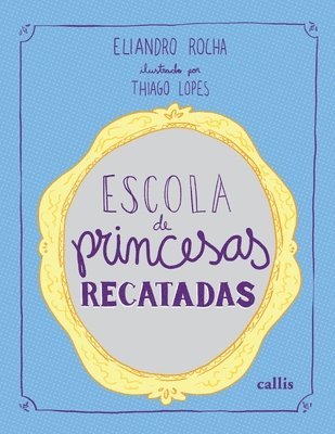 bokomslag Escola de Princesas Recatadas