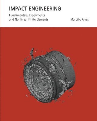 Marcilio Alves - Impact Engineering, Häftad