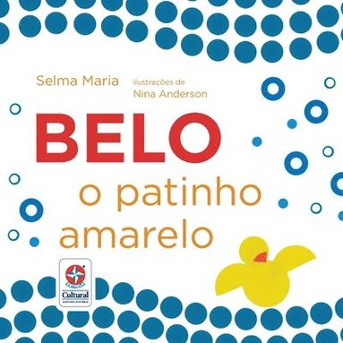 bokomslag Belo, o patinho amarelo