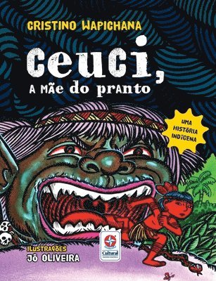 Cristino Wapichana - Ceuci, a mãe do pranto, Häftad