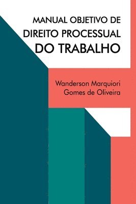 bokomslag Manual Objetivo De Direito Processual Do Trabalho