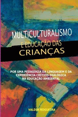 bokomslag Multiculturalismo E Educação Das Crianças