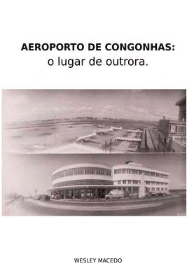 bokomslag Aeroporto De Congonhas.
