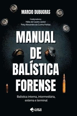 bokomslag Manual De Balística Forense