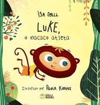 bokomslag Luke, o macaco atleta