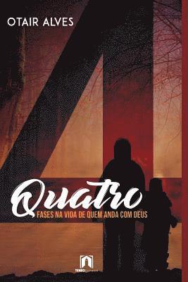 4 fases na vida de quem anda com Deus