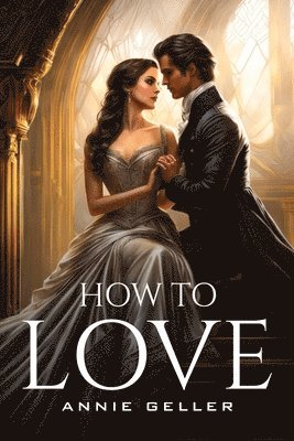 How To Love. 1