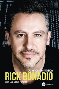 bokomslag Rick Bonadio - 30 Anos De Msica