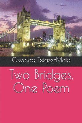 Two Bridges, One Poem 1