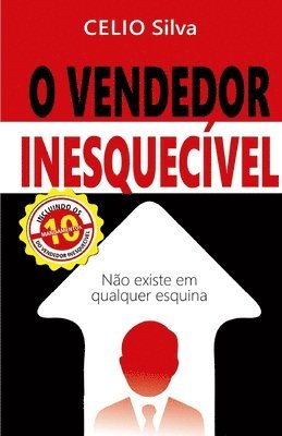 bokomslag O Vendedor Inesquecível: Não se encontra em qualquer esquina