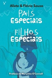 bokomslag Pais especiais, filhos especiais