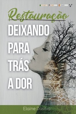 Elaine Dasilva - Restauração: Deixando para trás a dor, Häftad