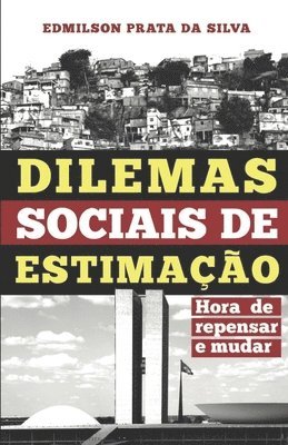 bokomslag Dilemas Sociais de Estimação: Hora de Repensar e Mudar