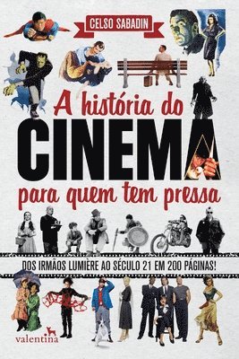 A Histria do Cinema para quem tem pressa 1