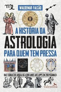 bokomslag A Histria da Astrologia para quem tem pressa