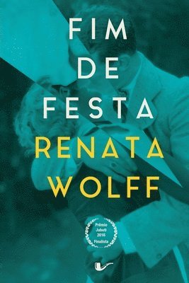 Renata Wolff - Fim de festa, Häftad