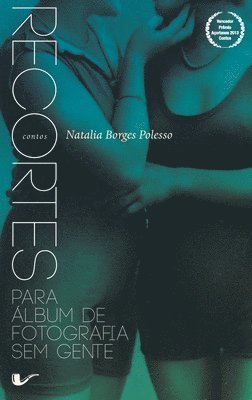 Natalia Borges Polesso - Recortes para álbum de fotografia sem gente, Häftad