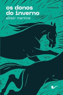 Altair Martins - Os donos do inverno, Häftad