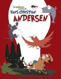 bokomslag Os melhores contos de Hans Christian Andersen