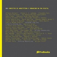 bokomslag 101 Conceitos de Arquitetura e Urbanismo na Era Digital