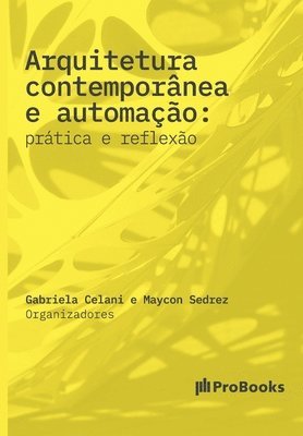 bokomslag Arquitetura contempornea e automao