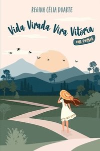 bokomslag Vida Virada Vira Vitria em Versos