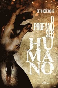 bokomslag O profano ser humano