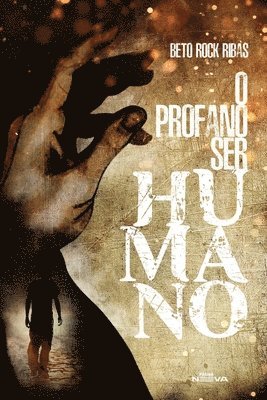 bokomslag O profano ser humano