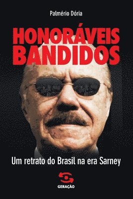 Honorveis bandidos 1