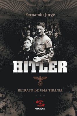 Hitler - Retrato de uma tirania 1