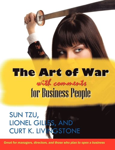 bokomslag The Art of War With Comments for Business People