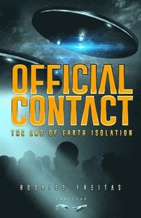 bokomslag Official Contact: The End of Earth Isolation