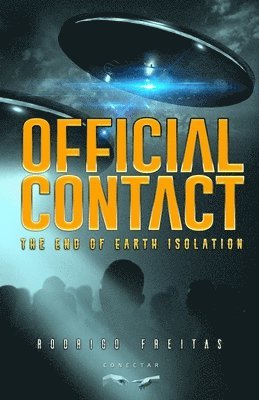 Official Contact: The End of Earth Isolation 1