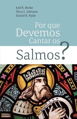 bokomslag Por Que Devemos Cantar Os Salmos?