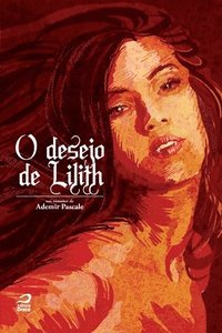 bokomslag O desejo de Lilith