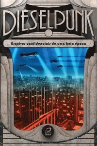 bokomslag Dieselpunk