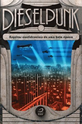Gerson Lodi Ribeiro (Org ) - Dieselpunk, Häftad