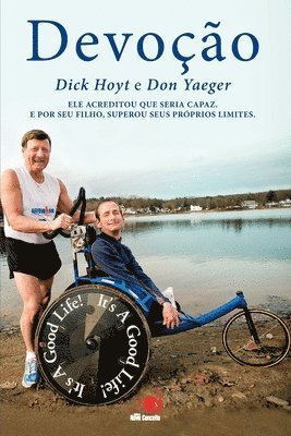Dick Hoyt - Devoção, Häftad