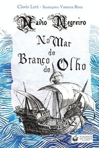 bokomslag Navio Negreiro No Mar Do Branco Do Olho