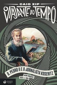 bokomslag D. Pedro II E O Jornalista Koseritz