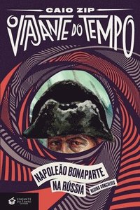 bokomslag Napoleão Bonaparte Na Rússia