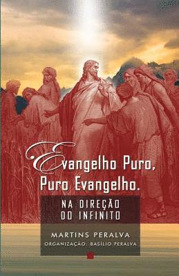 bokomslag Evangelho puro, puro Evangelho