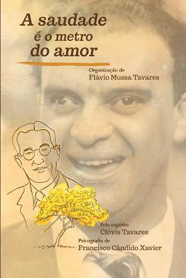 bokomslag A Saudade  o Metro do Amor