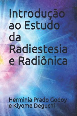 Introdução ao Estudo da Radiestesia e Radiônica 1