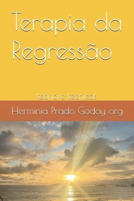 Terapia da Regressão: teoria e técnicas 1